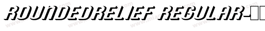 RoundedRelief Regular字体转换